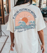 Load image into Gallery viewer, Testing My Waters