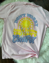 Load image into Gallery viewer, Don’t Worry