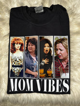 Load image into Gallery viewer, Mom Vibes