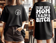 Load image into Gallery viewer, Mom & Bitch