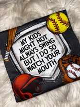 Load image into Gallery viewer, Watch Your Mouth (kids)