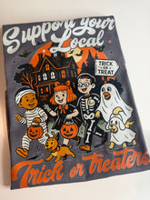 Load image into Gallery viewer, Support Your Local Trick or Treaters