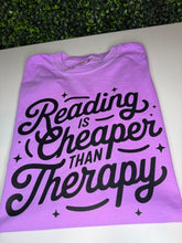 Load image into Gallery viewer, Reading Cheaper Than Therapy