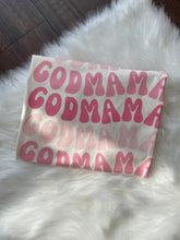 Load image into Gallery viewer, God Mama