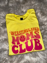 Load image into Gallery viewer, Ombré Overstimulated Moms Club
