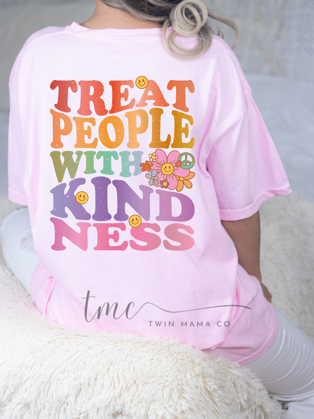 Treat People With Kindness