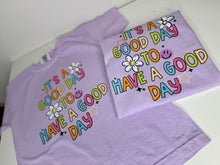 Load image into Gallery viewer, Good Day to Have a Good Day - Kids
