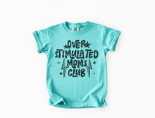 Load image into Gallery viewer, Overstimulated Moms Club
