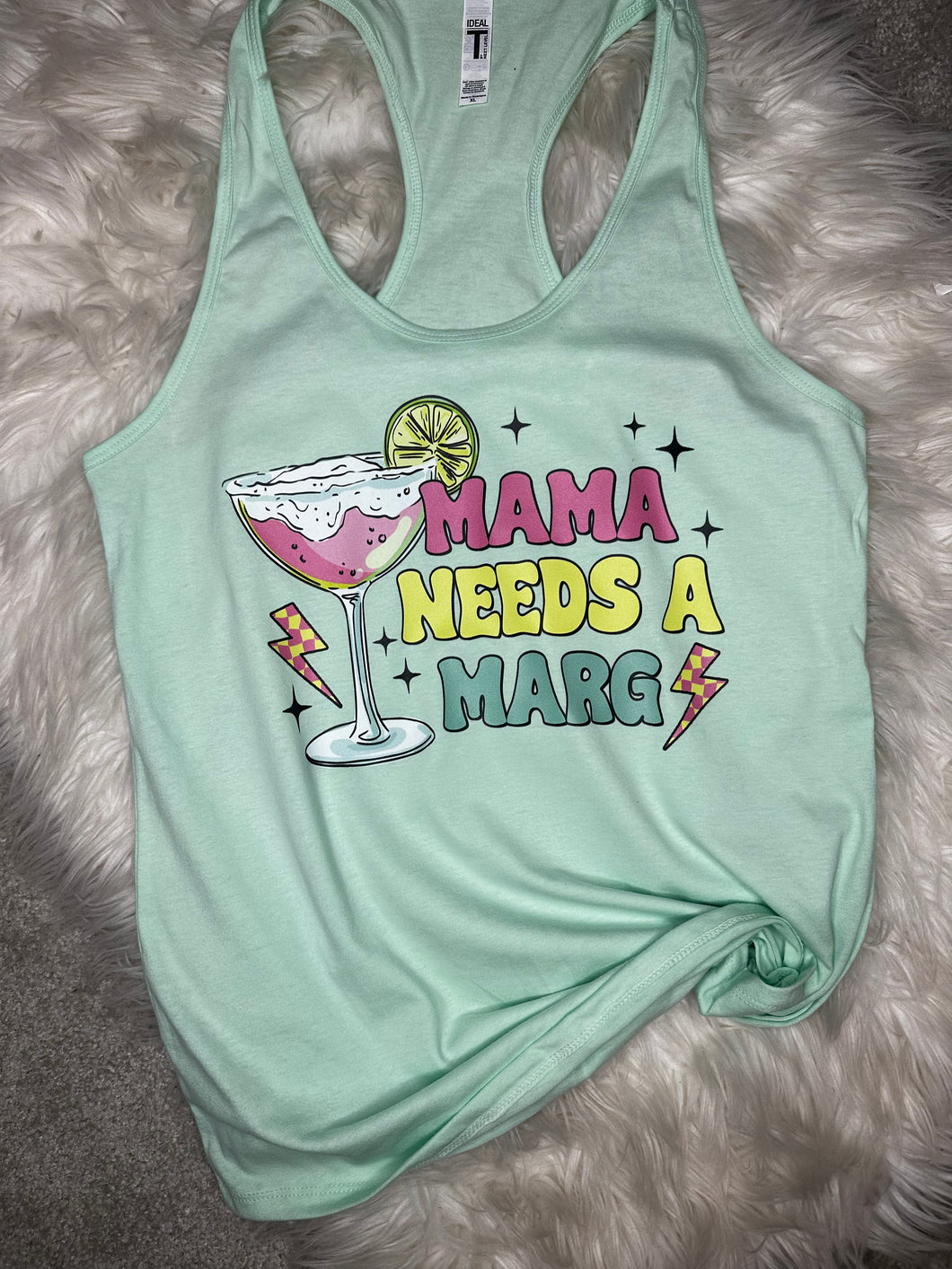 Mama Needs A Marg