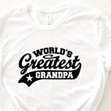 Load image into Gallery viewer, Greatest Grandpa
