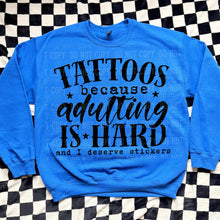 Load image into Gallery viewer, Tattoos Because Adulting is Hard
