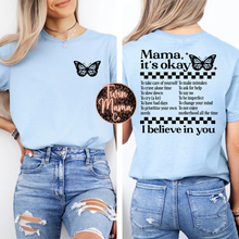 Load image into Gallery viewer, Mama It’s Okay
