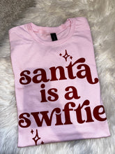 Load image into Gallery viewer, Santa is a Swiftie
