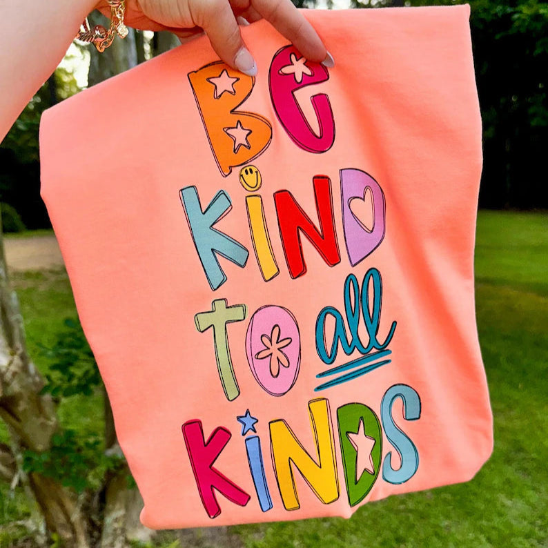 Be Kind To ALL Kinds