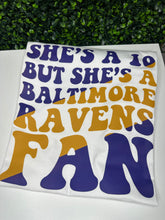 Load image into Gallery viewer, She’s a 10 - Ravens
