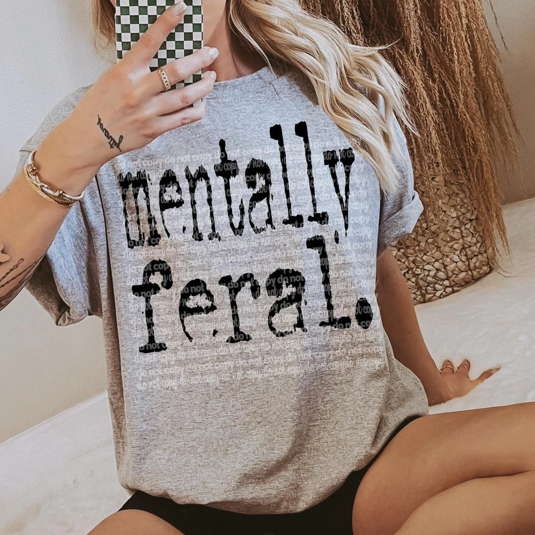 Mentally Feral