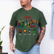 Load image into Gallery viewer, Super Hero’s Dad - CUSTOM
