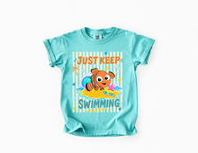 Load image into Gallery viewer, Just Keep Swimming
