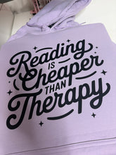 Load image into Gallery viewer, Reading Cheaper Than Therapy
