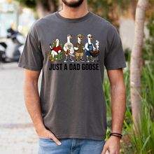 Load image into Gallery viewer, Just A Dad Goose
