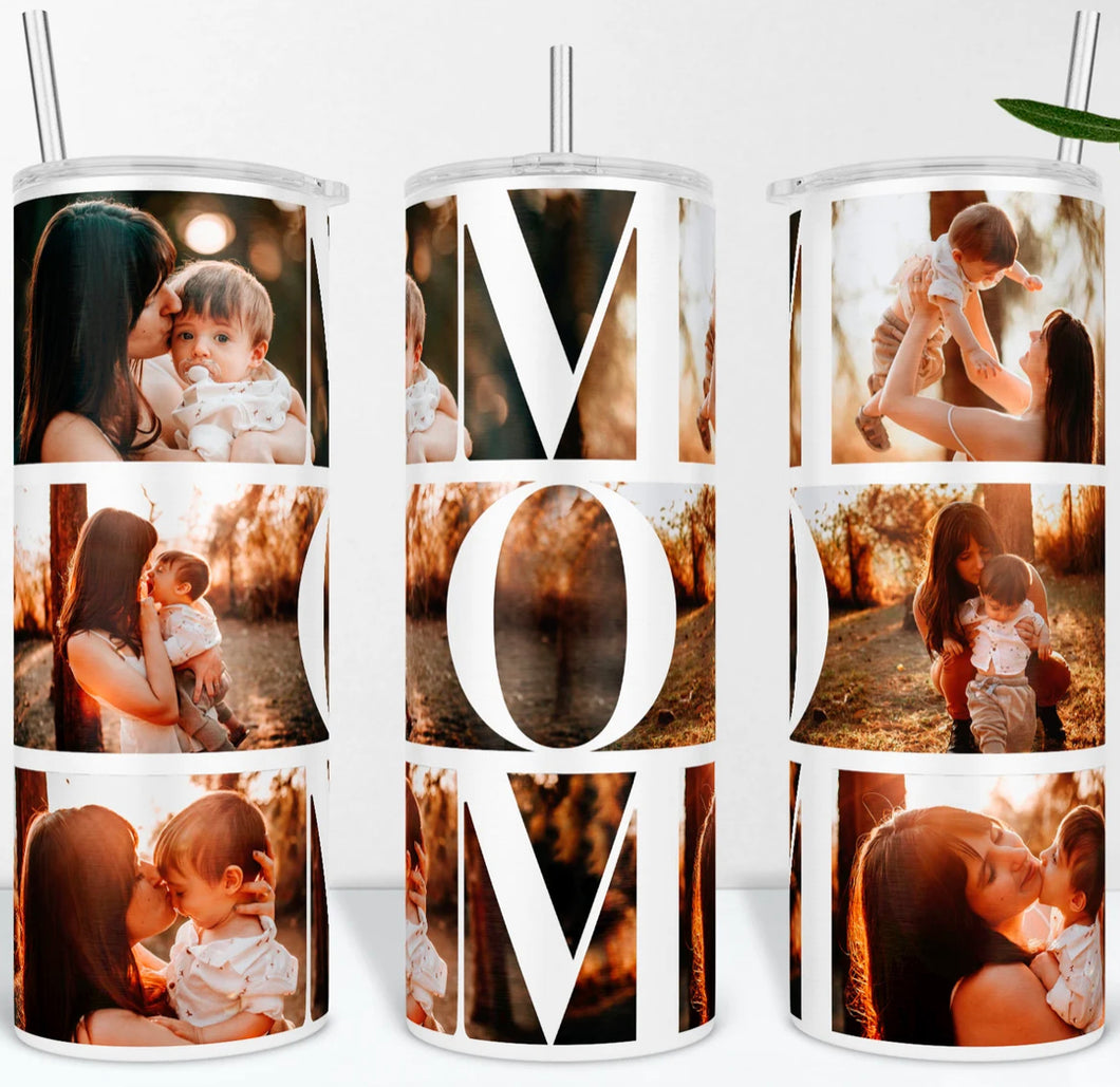 MOM tumbler with photos